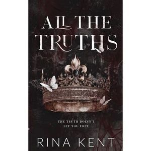 All The Truths: Special Edition Print -- Rina Kent
